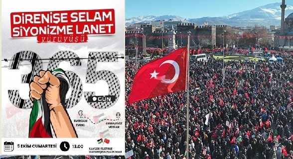 Kayseri'de 'Direnişe Selam, Siyonizme Lanet' yürüyüşü yapılacak